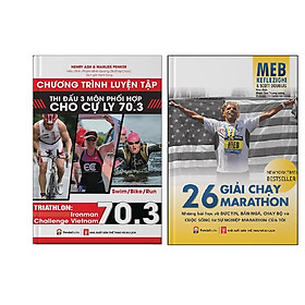 Combo 2 Cuốn Chương Trình Luyện Tập Thi Đấu 3 Môn Phối Hợp Cho Cự Ly 70.03 + 26 Giải Chạy Marathon