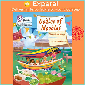 Sách - Oodles of Noodles - Phase 5 Set 4 by Sarah DeMonteverde (UK edition, paperback)