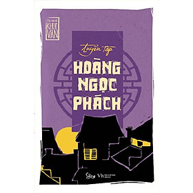 Tuyển tập Hoàng Ngọc Phách - Bản Quyền