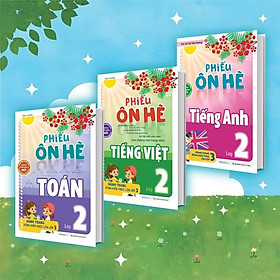 Phiếu Ôn Hè Toán + Tiếng Việt + Tiếng Anh Lớp 2 - Combo 3 Cuốn - Megabook