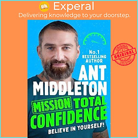 Sách - Mission: Total Confidence by Ant Middleton (UK edition, paperback)