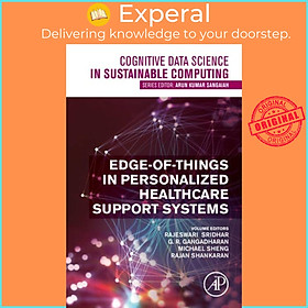 Sách - Edge-of-Things in Personalized Healthcare Support Systems by Michael Sheng (UK edition, paperback)