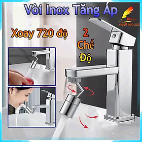 Vòi Tăng Áp Inox Đầu Nối Vòi Rửa Chén Bát Tăng Áp Đa Năng Thông Minh Xoay 360 720 Độ Bồn Rửa Mặt 