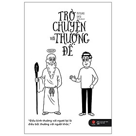 Trò Chuyện Với Thượng Đế (Tặng Kèm 01 Bookmark Một Mặt)