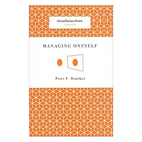 Harvard Business Review Classic Managing Oneself