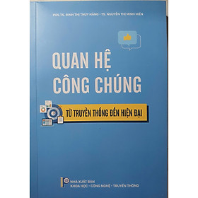Quan hệ công chúng từ truyền thống đến hiện đại