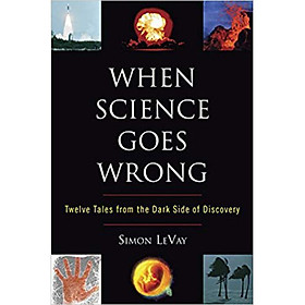 Nơi bán When Science Goes Wrong - Giá Từ -1đ