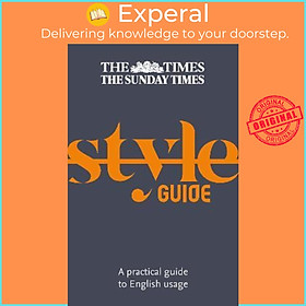 Sách - The Times Style Guide : A Practical Guide to English Usage by Ian Brunskill (UK edition, paperback)