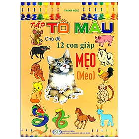 [Download Sách] Tập Tô Màu Chủ Đề 12 Con Giáp - Mẹo (Mèo)