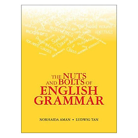 The Nuts And Bolts Of English Grammar