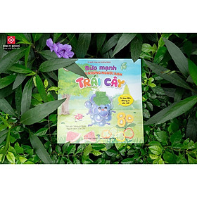 Sách - Sức Mạnh Của Những Người Bạn Trái Cây - Dành Cho Trẻ Từ 3-6 Tuổi - Đinh Tị Books