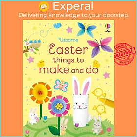 Sách - Easter Things to Make and Do by Kate Nolan (UK edition, paperback)