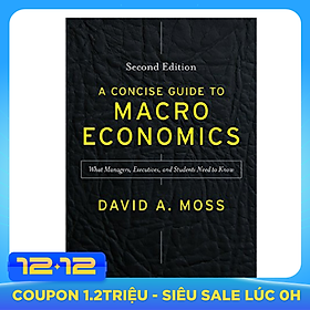 A Concise Guide to Macroeconomics, Second Edition
