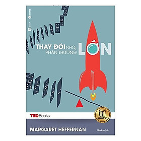 TedBooks Thay Đổi Nhỏ Phần Thưởng Lớn ( Tặng Postcard ) - Bản Quyền