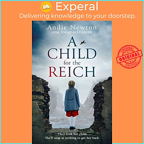 Sách - A Child for the Reich by An Newton (UK edition, paperback)