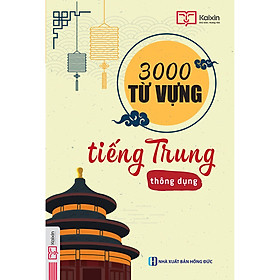 [Download Sách] 3000 Từ Vựng Tiếng Trung Thông Dụng - Bí Kíp Tự Học Tiếng Trung Hiệu Quả - MinhAnBooks