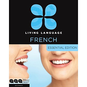 Living Language French， Essential Edition  Begin 