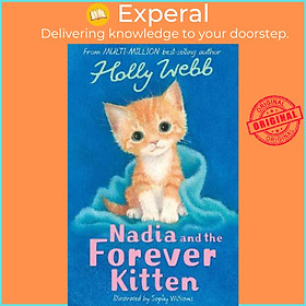 Sách - Nadia and the Forever Kitten by Holly Webb (UK edition, paperback)