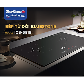 Mua  Độc quyền online  Bếp Từ Đôi BlueStone ICB-6819 4000W - Miễn phí lắp đặt  cắt đá HCM  HN  Đồng Nai  Bình Dương - Bảo hành 2 năm