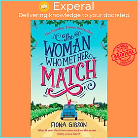 Sách - The Woman Who Met Her Match: The Laugh out Loud Romantic Comedy, Perfect  by FIONA GIBSON (UK edition, paperback)