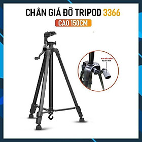 Tripod điện thoại 3366 CAO CẤP Giá đỡ máy ảnh/ĐT cao 150cm tháo lắp dễ dàng tiện dụng để mang đi chơi