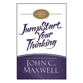 Download sách JumpStart Your Thinking: A 90-Day Improvement Plan