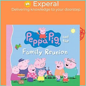 Hình ảnh sách Sách - Peppa Pig and the Family Reunion by Candlewick Press (US edition, hardcover)
