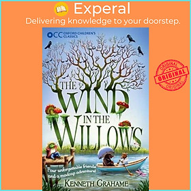 Sách - Oxford Children's Classics: The Wind in the Willows by Kenneth Grahame (UK edition, paperback)