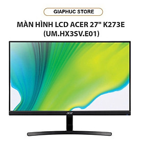 Mua Màn hình LCD Acer 27 K273E (UM.HX3SV.E01) (1920 x 1080/ IPS/ 100Hz - Hàng Chính Hãng