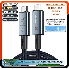 Cáp Sạc Nhanh USB Type C to Type C PD 240W - Dây Cáp Dữ Liệu FIRO USB4 CABLE - Sạc Nhanh PD 240W, Truyền Dữ Liệu 40Gbps, Video 8K60Hz - 48V@5A PD240W/8K60Hz/40Gbps - Dài 1,5 Mét - Dùng Cho iPhone 15 Series, Macbook, Laptop, Smartphone - Hàng Chính Hãng