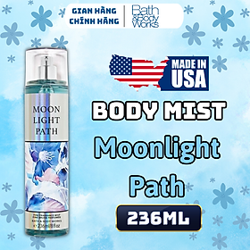 Body mist bath and body works nam nữ chính hãng moonlight path, xịt thơm body toàn thân hương nước hoa 236ml