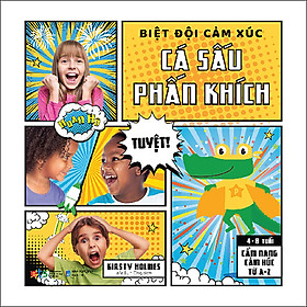 Sách Biệt Đội Cảm Xúc - Cá Sấu Phấn Khích