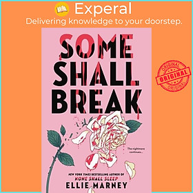 Sách - Some Shall Break by Ellie Marney (UK edition, hardcover)