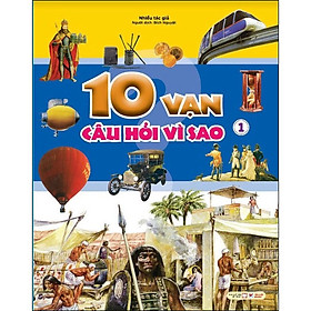 Sách 10 Vạn Câu Hỏi Vì Sao