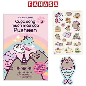 Tớ Là Mèo Pusheen - Tập 2: Cuộc Sống Muôn Màu Của Pusheen - Tặng Kèm Obi + Sticker + Bookmark