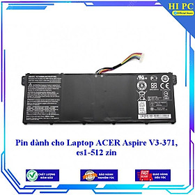 Pin dành cho Laptop ACER Aspire V3-371 ES1-512 - Hàng Nhập Khẩu 