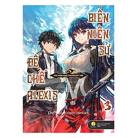 [Download Sách] Biên Niên Sử Đế Chế Alexis – Kiêu Hùng Rung Chuyển Đất Trời (Tập 3)