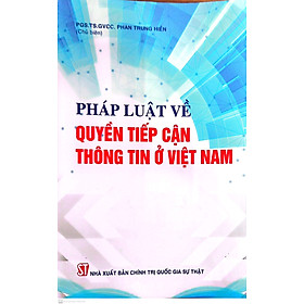 Pháp luật về quyền tiếp cận thông tin ở Việt Nam