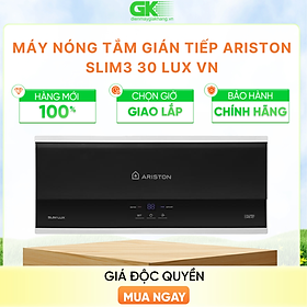 MÁY NÓNG TẮM GIÁN TIẾP ARISTON 30 LÍT SLIM3 30 LUX VN - HÀNG CHÍNH HÃNG - CHỈ GIAO HCM