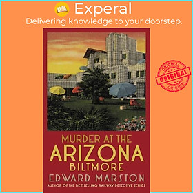Sách - Murder at the Arizona Biltmore - The Merlin Richards Series by Edward Marston (UK edition, Paperback)