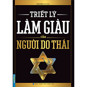 Triết Lý Làm Giàu Của Người Do Thái (Bìa Mềm)