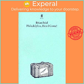 Sách - Philadelphia, Here I Come by Brian Friel (UK edition, paperback)