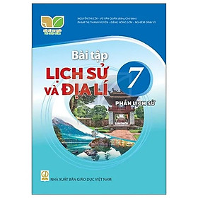 Sách Bài Tập Lịch Sử và Địa Lí 7- Phần Lịch Sử- Kết Nối Tri Thức Với Cuộc Sống (Kèm Nilon bọc Sách) - Cty Sách & Thiết Bị Trường Học TP.HCM