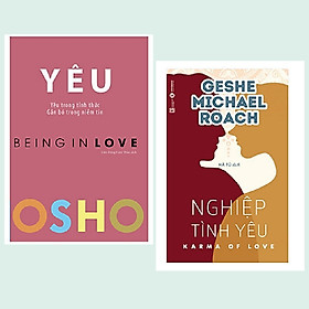 [Download Sách] Combo 2 cuốn: OSHO - Yêu - Being In Love + Nghiệp Tình Yêu