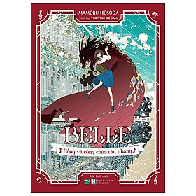 Belle - Rồng Và Công Chúa Tàn Nhang - IPM