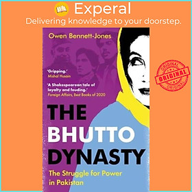 Sách - The Bhutto Dynasty - The Struggle for Power in Pakistan by Owen Bennett-Jones (UK edition, paperback)