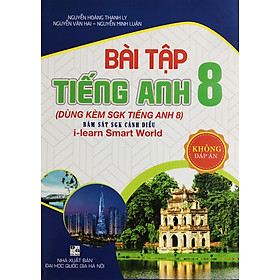 Hình ảnh Bài Tập Tiếng Anh 8 (Dùng Kèm I-Learn Smart World)