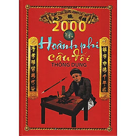 Sách - 2000 Mẫu Hoành Phi Câu Đối Thông Dụng - Chu Tước Nhi - NXB Hồng Đức - Minh Lâm
