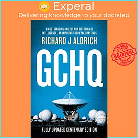 Sách - GCHQ - Centenary Edition by Richard Aldrich (UK edition, paperback)