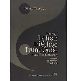 Đọc hiểu lịch sử triết học trung quốc trong một cuốn sách
